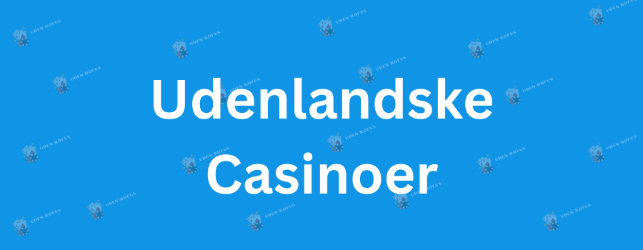 Casino uden rofus no deposit - Oplev friheden ved spil uden begrænsninger Casino uden rofus no deposit - Oplev friheden ved spil uden begrænsninger